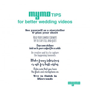 MyMo Tips for better wedding videos